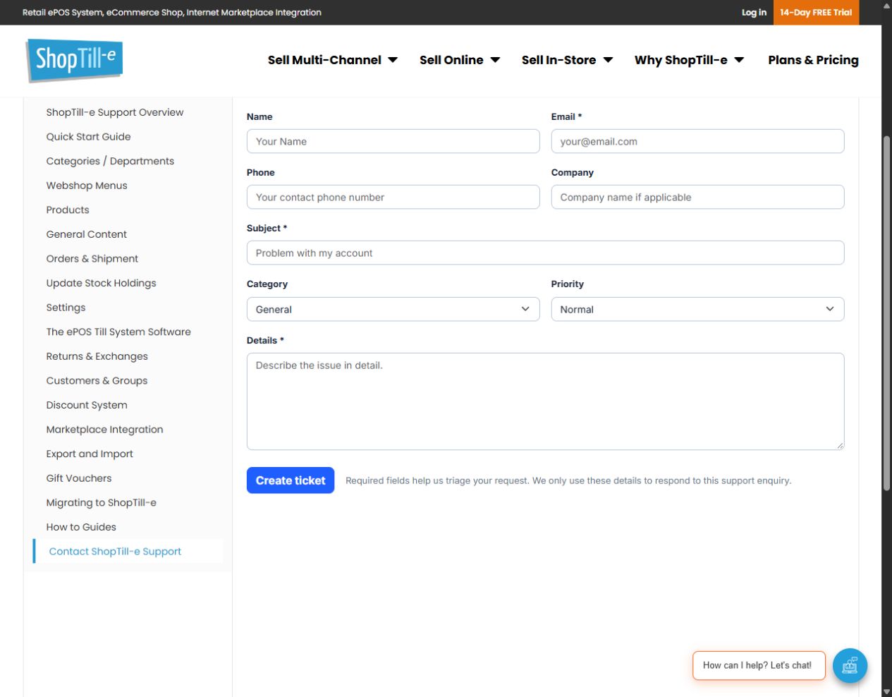 Blank support request form with contact fields, Category, Priority, required Details and Create ticket