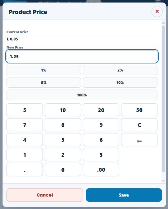 Product Price editor showing Current Price £0.05, proposed New Price 1.25, configured percentage buttons and Cancel and Save